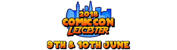Leicester Comic Con 2018